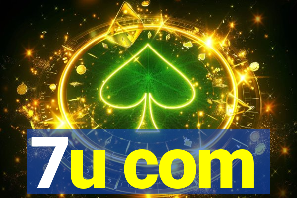 7u com